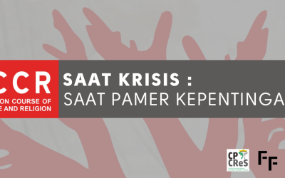 Saat Krisis: Saat Pamer Kepentingan?